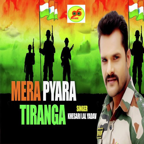Mera Pyara Tiranga - Khesari Lal Yadav