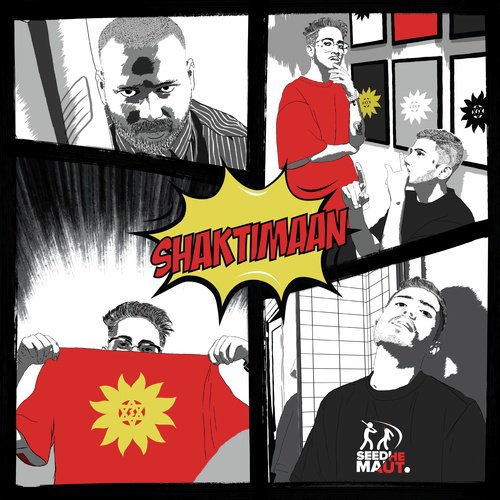 Shaktimaan - Crackpot, Bonz N Ribz, Bonz N Ribz, Sid J, Mr.Scam, Yoku B.I.G.