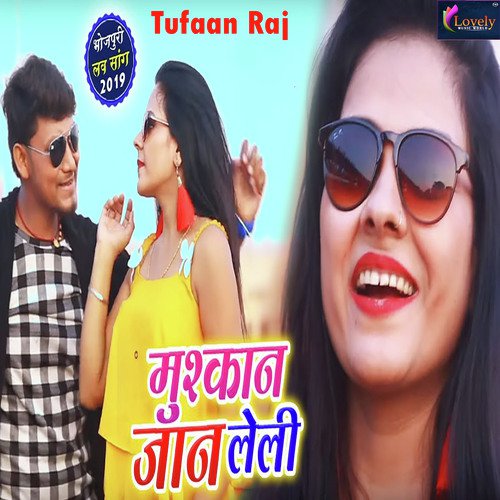 Muskan Jaan Le Li - Tufaan Raj