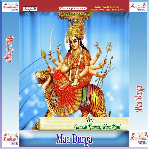 Maa Vaishnavi Me - Ganesh Kumar, Riya Rani