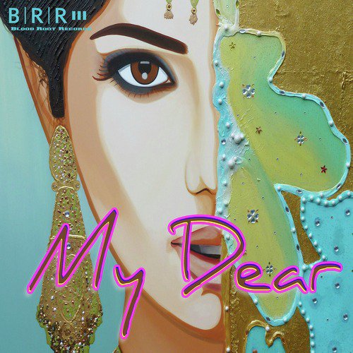 My Dear - Hina Rani