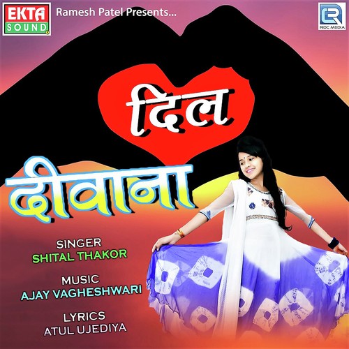 Dil Deewana - Nitin Barot