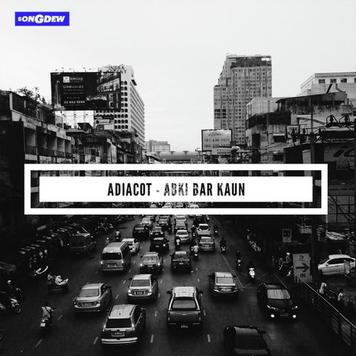 Abki Baar Kaun - ADIACOT