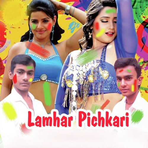 Lamhar Pichkariya Nikal - Nitesh Raj