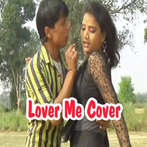 Lover Me CoverBadu Bangal Ke Chhori - Akhilesh Nidardi, Chandini, Ballu Lal Yadav