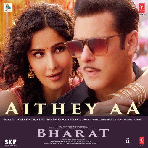Aithey Aa (From Bharat) - Akasa, Neeti Mohan, Kamaal Khan, Vishal-Shekhar