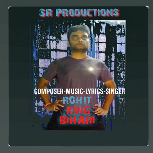 Raja Bihari - Rohit Ranjan Sinha