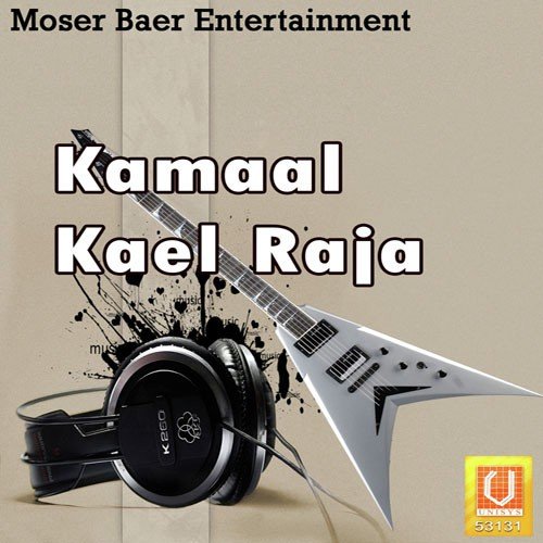 Kamaal Kael Raja - Kalpna, Udit Narayan