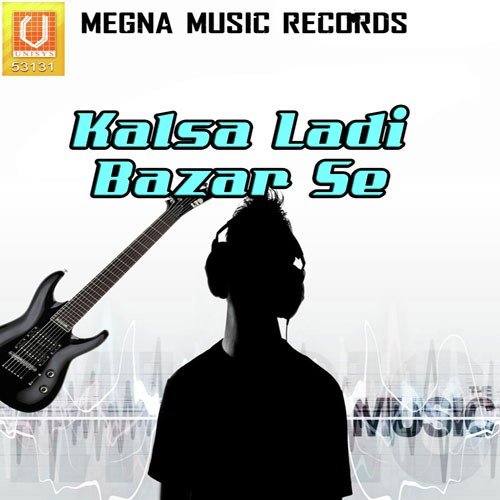 Kalsa Ladi Bazar Se - K.K. Pandit