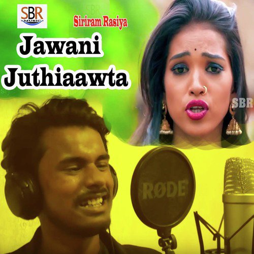Jawani Juthiaawta - Siriram Rasiya