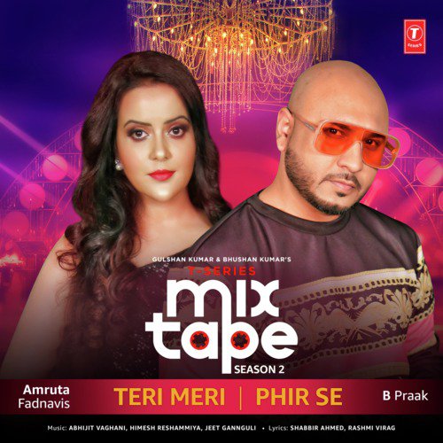 Teri Meri-Phir Se (From T-Series Mixtape Season 2) - Nandini Srikar, Sandesh Sandilya, Abhijit Vaghani, Akhil Sachdeva, Vishal-Shekhar