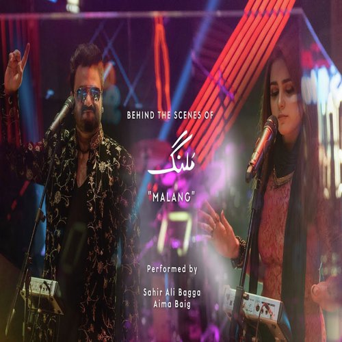 Malang - Sahir Ali Bagga amp Aima Baig
