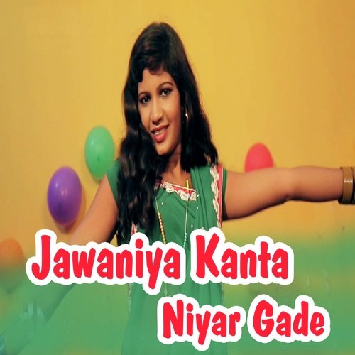Jawaniya Kanta Niyar Gare - Ritesh Ojha