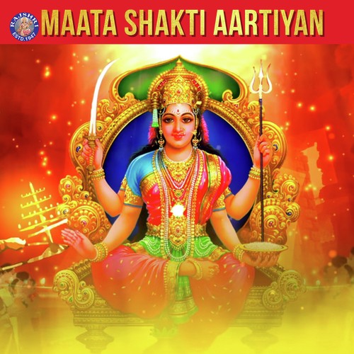Jai Adhya Shakti - Ambe Maa Ni Aarti - Various Artists