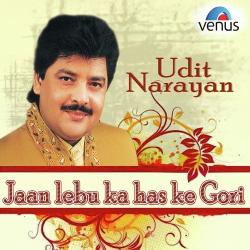Aise Maar Jan Kankhiya Ke Baan - Udit Narayan