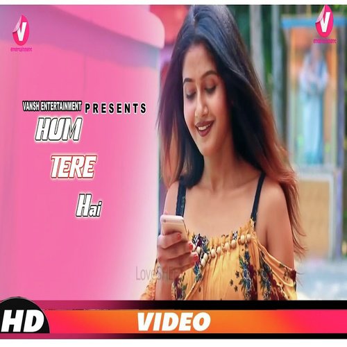 Hum Tere Hai 2 - Pankaj Oraon