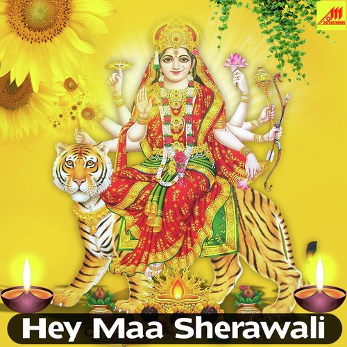 Hey Maa Sherawali - Shipra