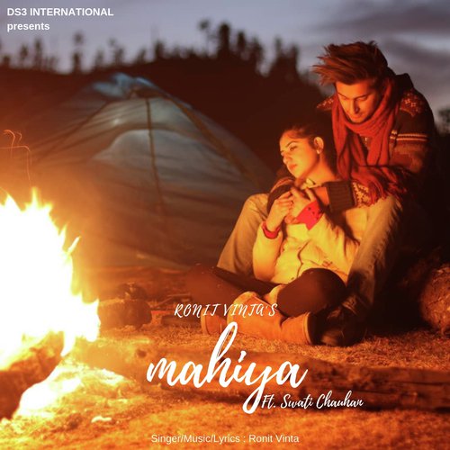 Mahiya (Feat. Swati Chauhan) (Ronit Vinta) - Ronit Vinta