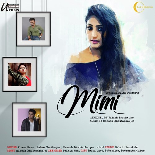 O Mimi - Manash Bhattacharjee