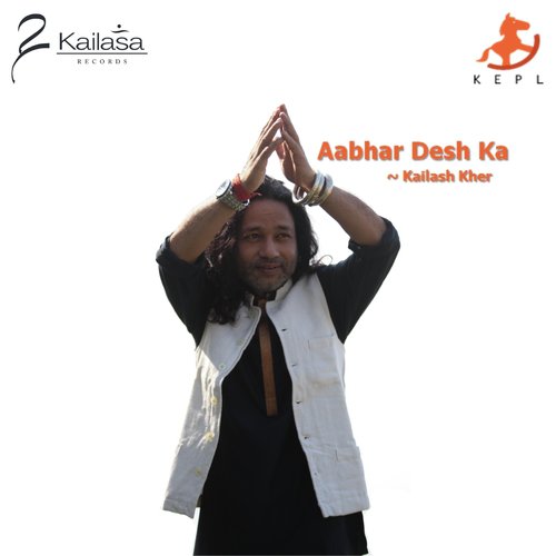 Aabhar Desh Ka - Kailash Kher