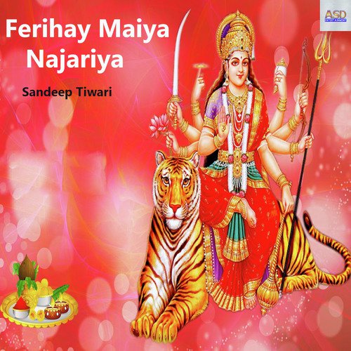 Ferihay Maiya Najariya - Sandeep Tiwari