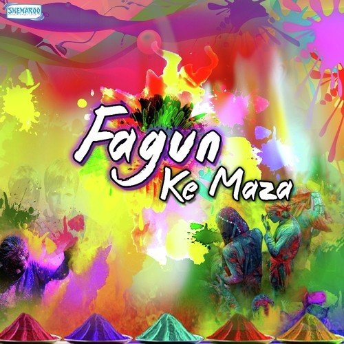 Fagun Ke Maza Mare Me (From Holi Me Pardhanwa Ba Bole Na) - Maha Kal