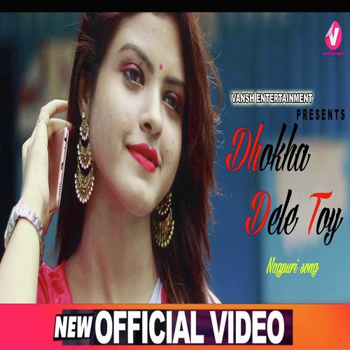 Dhokha Dele Toy - Akash, Roshni amp Imran