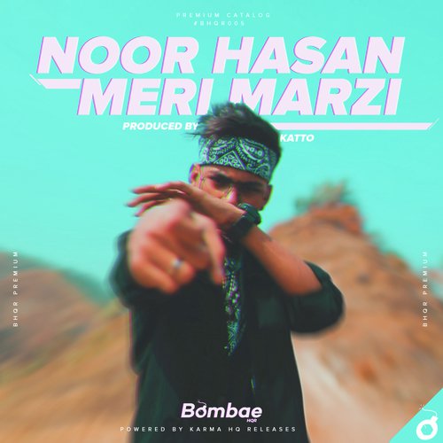 Meri Marzi (Originalmix) - Noor Hasan