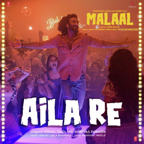 Aila Re (From Malaal) - Vishal Dadlani, Shreyas Puranik, Sanjay Leela Bhansali