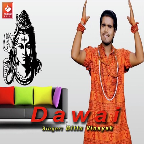 Dawai - Bittu Vinayak
