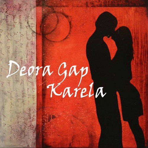 Gap Karela - Gopi Ji