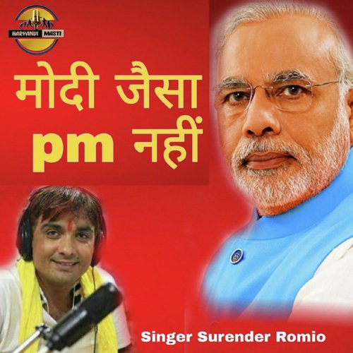 Modi Jaisa Pm Nahi - Surender Romio