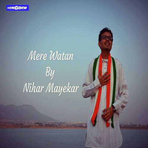 Mere Watan - Nihar Mayekar