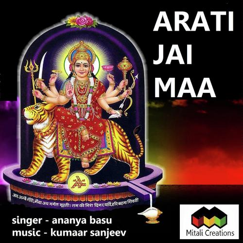 Arati Jai Maa - Ananya Basu