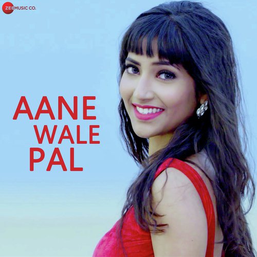 Aane Wale Pal - Abhinov Borah