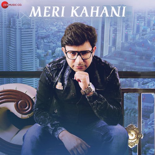 Meri Kahani - Anand Parmar
