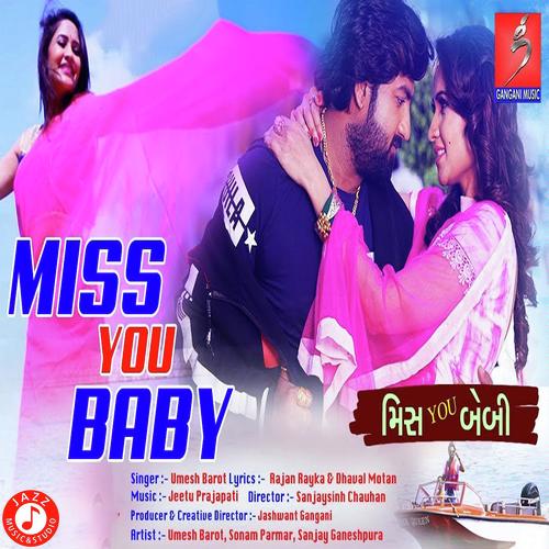 Miss You Baby - Umesh Barot