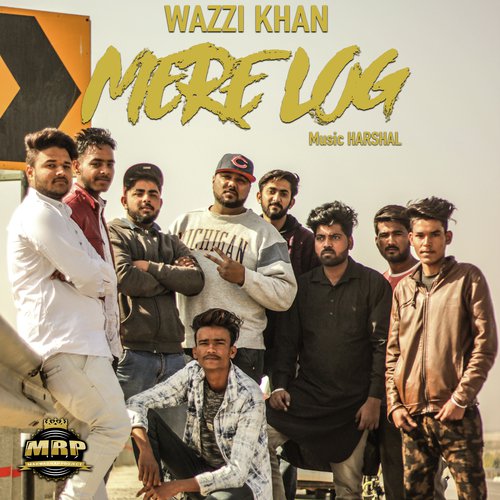 Mere Log - Wazzi Khan