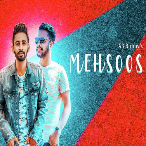 Mehsoos - Ab Bobby