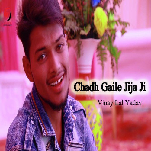 Chadh Gaile Jija Ji - Vinay Lal Yadav