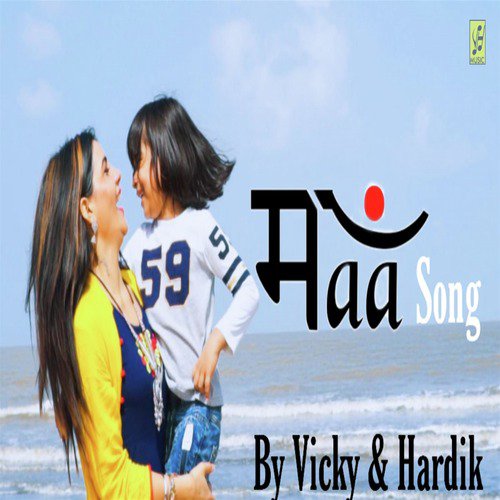 Maa - Vicky, Hardik