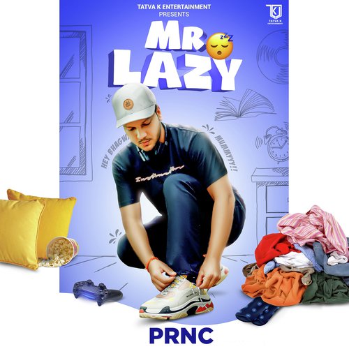 Mr. Lazy - Prnc