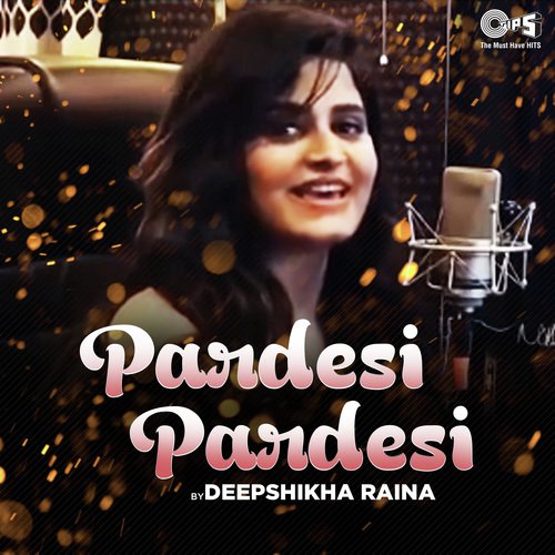 Pardesi Pardesi By Deepshikha Raina - Oemar amp Wagid Hosain