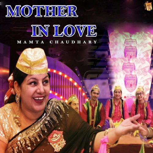 Mother In Love - Mamta Chaudhary