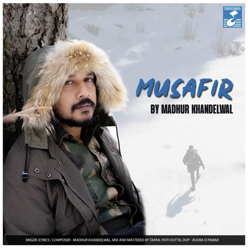 Musafir - Madhur Khandelwal