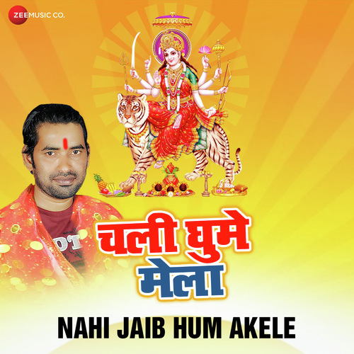 Nahi Jaib Hum Akele - Ashish Verma