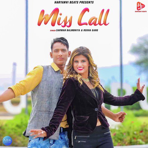 Miss Call - Sarwan Balmbhiya, Rekha Garg