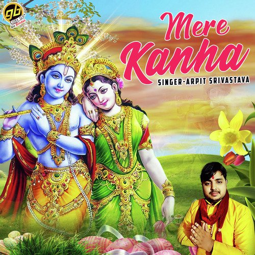 Mere Kanha - Arpit Srivastava