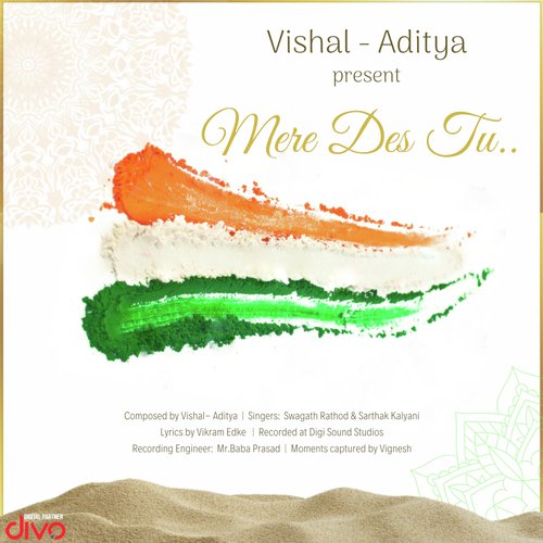 Mere Des Tu - Vishal Ramakrishnan, Adithya Ramkumar