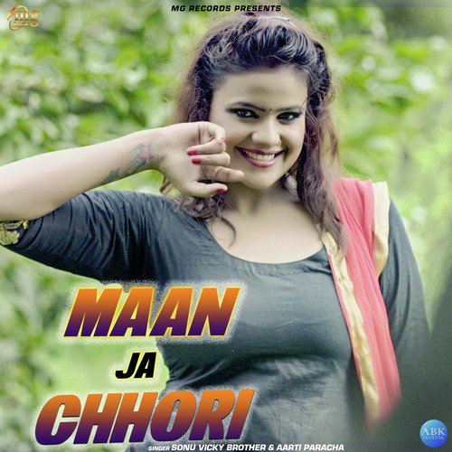 Maan Ja Chhori - Aarti Paracha, Sonu Vicky Brothers